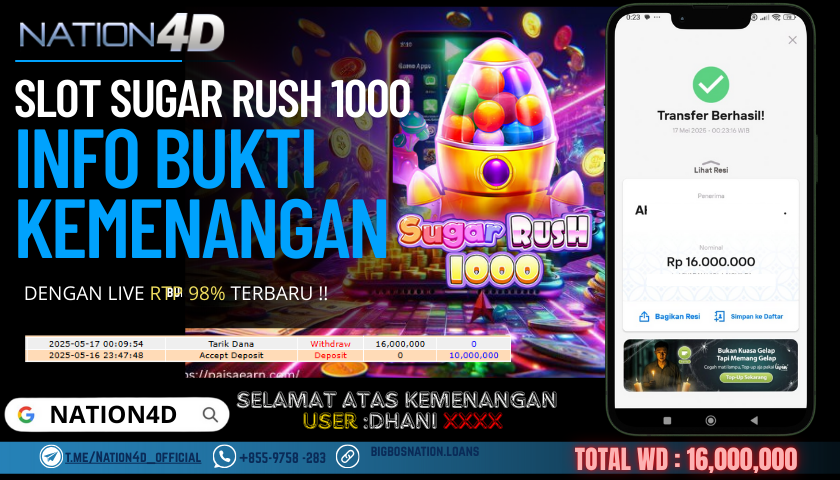 NATION4D –SLOT SUGAR RUSH 1000 RP.16,000,000 LUNAS!