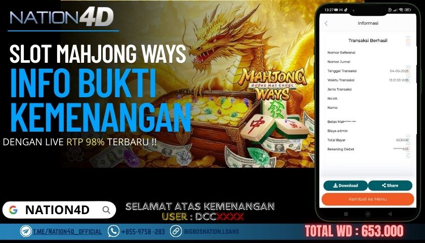 NATION4D – SLOT MAHJONG WAYS Rp.653,000,- LUNAS!!