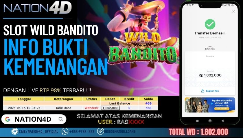 NATION4D –SLOT WILD BANDITO Rp.1,802,000,- LUNAS!!