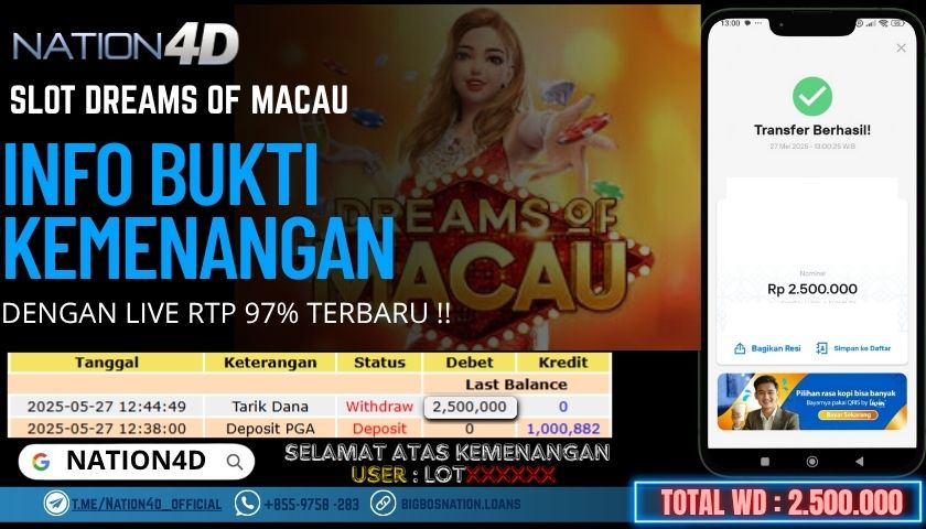 NATION4D -SLOT DREAMS OF MACAU RP.2,500,000 LUNAS!!