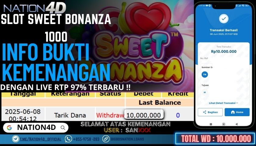 NATION4D -SLOT SWEET BONANZA 1000 RP.10,000,000 LUNAS!!
