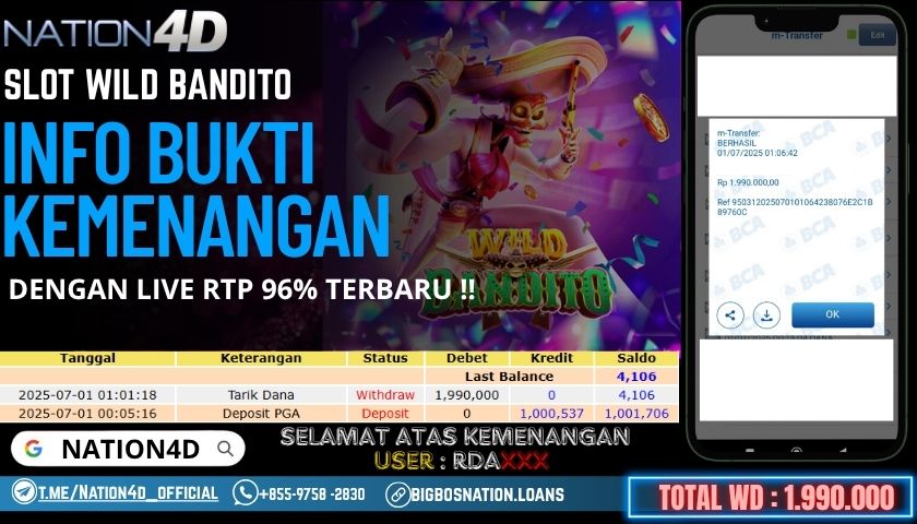 NATION4D -SLOT WILD BANDITO RP.1,990,000 LUNAS!!