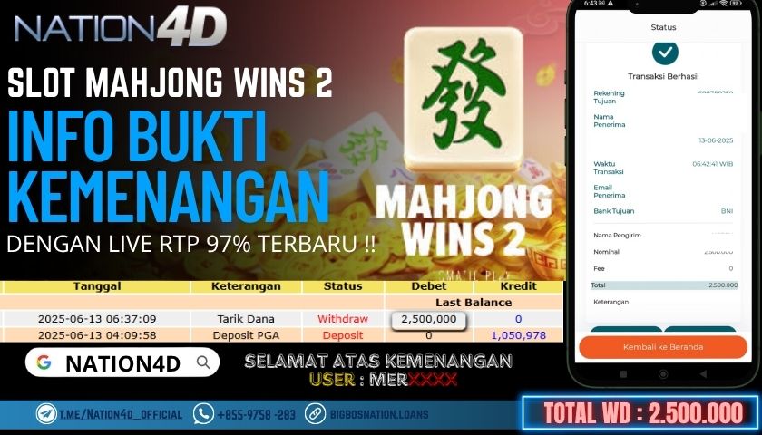 NATION4D -SLOT MAHJONG WINS 2 RP.2,500,000 LUNAS!!