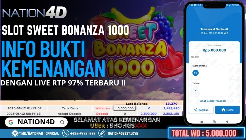 NATION4D -SLOT SWEET BONANZA 1000 RP.5,000,000 LUNAS!!