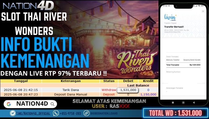 NATION4D -SLOT THAI RIVER WONDERS RP.1,531,000 LUNAS!!