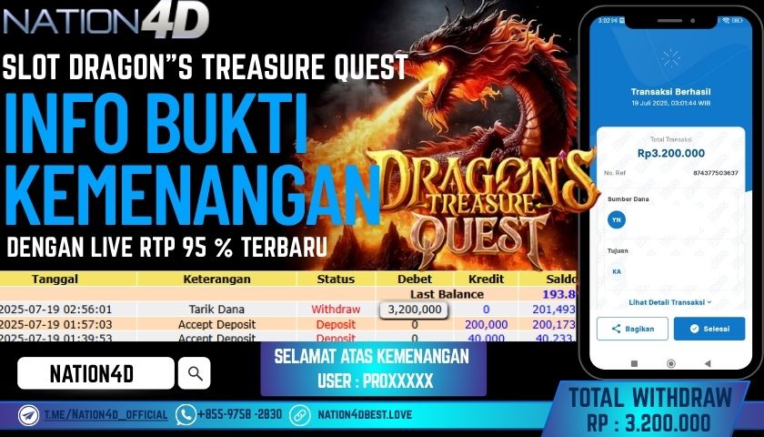 NATION4D – SLOT DRAGON”S TREASURE QUEST                  RP.3,200,000 LUNAS!!