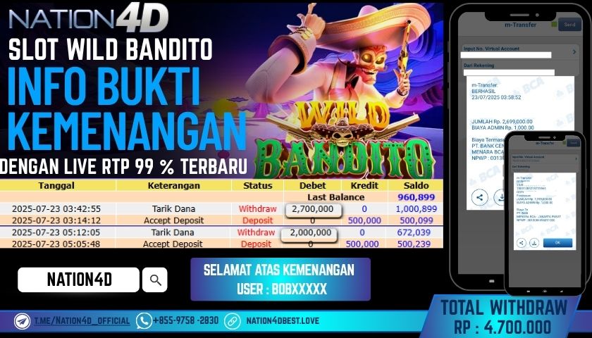 NATION4D – SLOT WILD BANDITO RP.4,700,000 LUNAS!!