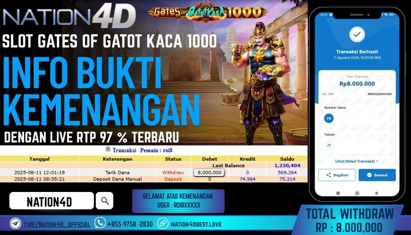 NATION4D – SLOT GATES OF GATOT KACA 1000 RP.8,000,000 LUNAS!!