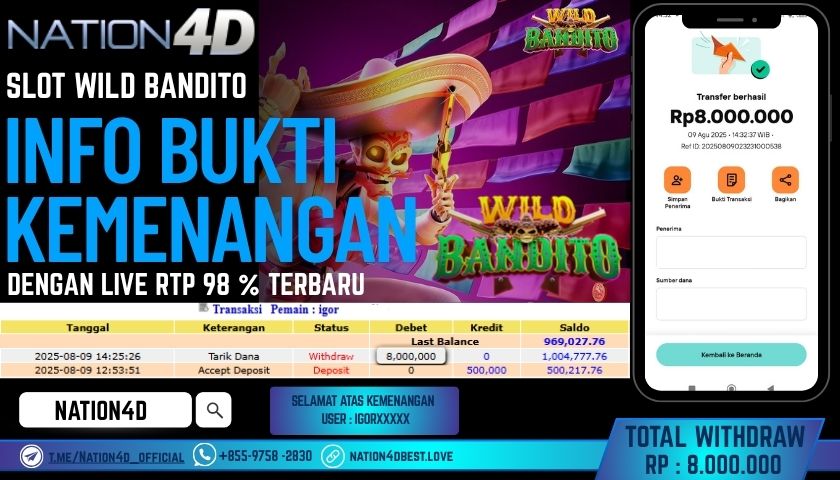 NATION4D – SLOT  WILD BANDITO RP.8,000,000 LUNAS!!
