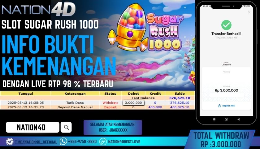 NATION4D – SLOT SUGAR RUSH 1000 RP.3,000,000 LUNAS!!