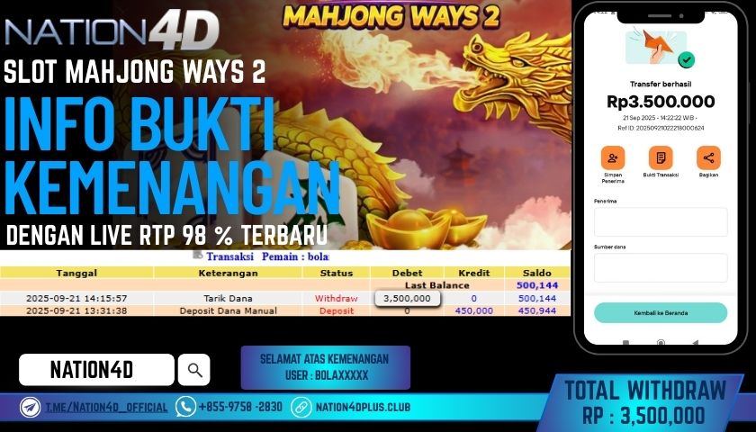 NATION4D -SLOT MAHJONG WAYS 2 RP.3,500,000 LUNAS!