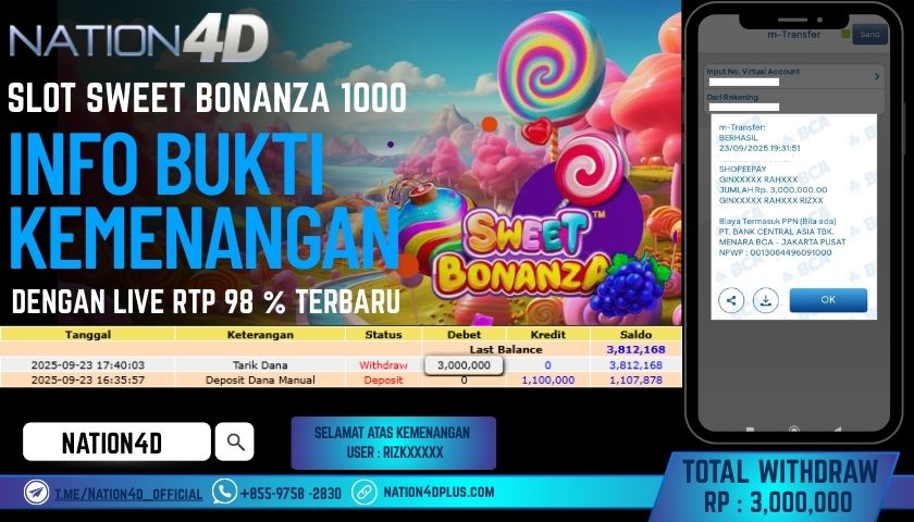 NATION4D -SLOT SWEET BONANZA 1000 RP.3,000,000 LUNAS!