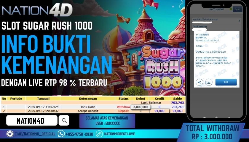NATION4D -SLOT SUGAR RUSH 1000 RP.3,000,000LUNAS!!