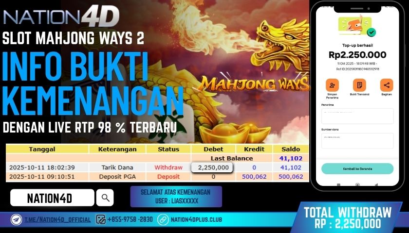NATION4D -SLOT MAHJONG WAYS 2 RP.2,250,000 LUNAS!