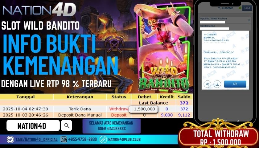 NATION4D -SLOT WILD BANDITO RP.1,500,000 LUNAS!