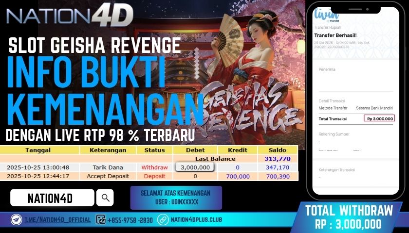 NATION4D -SLOT GEISHA REVENGE RP.3,000,000 LUNAS!