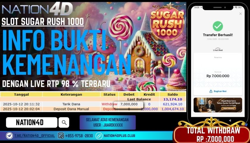 NATION4D -SLOT SUGAR RUSH 1000 RP.7,000,000 LUNAS!