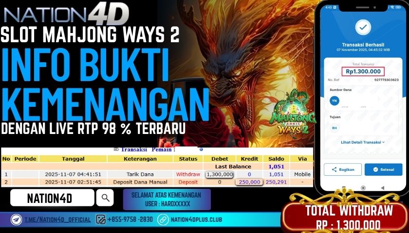 NATION4D -SLOT MAHJONG WAYS 2 RP.1,300,000 LUNAS!