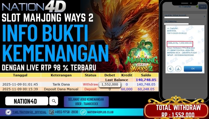 NATION4D -SLOT MAHJONG WAYS 2 RP. 1,552,000 LUNAS!