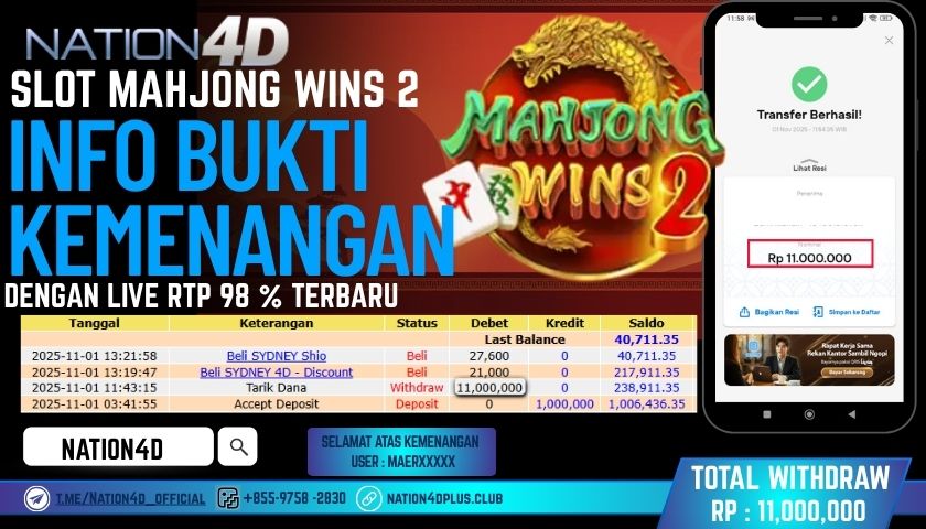 NATION4D -SLOT MAHJONG WINS 2 RP.11,000,000  LUNAS!