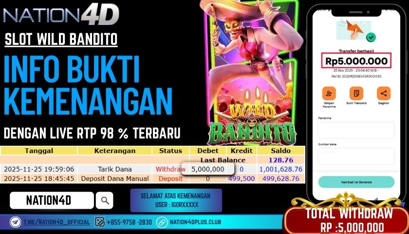 NATION4D -SLOT WILD BANDITO RP.5,000,000 LUNAS!