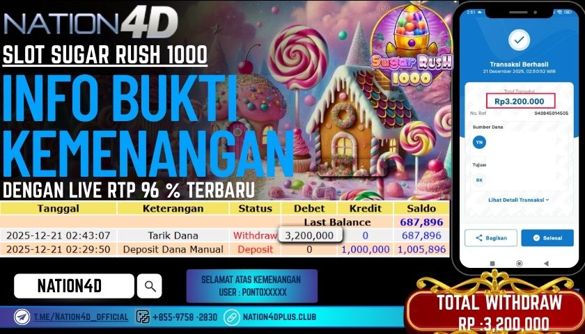 NATION4D -SLOT SUGAR RUSH 1000 RP.3.200.000 LUNAS!